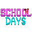 School Days