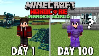 I Survived 100 Days in Warden Cursed World in Hardcore Minecraft... (Hindi)
